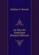 La Paix En Amerique (French Edition), Stephen S. Remak 