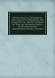 Manuel Pour La Concordance Des Calendriers Republicain Et Gregorien: Ou, Recueil Complet De Tous Les Annuaires Depuis La Premiere Annee Republicaine (French Edition), 
