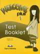 Welcome Plus 1. Test Booklet. Beginner. Сборник тестовых заданий и упражнений, Elizabeth Gray, Virginia Evans 