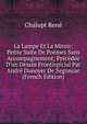 La Lampe Et La Miroir; Petite Suite De Po?mes Sans Accompagnement; Pr?c?d?e D'un Dessin Frontispicial Par Andr? Dunoyer De Segonzac (French Edition), Chalupt Rene 