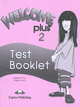 Welcome Plus 2. Test Booklet. Beginner. Сборник тестовых заданий и упражнений, Elizabeth Gray 