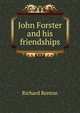 John Forster and his friendships, Richard Renton 