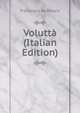 Volutta (Italian Edition), Francesco de Renzis 