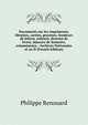 Documents sur les imprimeurs, libraires, carties, graveurs, fondeurs de lettres, relieurs, doreurs de livres, faiseurs de fermoirs, enlumineurs, . Archives Nationales et au D (French Edition), Philippe Renouard 