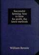 Successful farming: how to farm for profit, the latest methods, William Rennie 