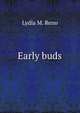 Early buds, Lydia M. Reno 