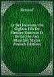 Le Bel Inconnu: Ou Giglain Fils De Messire Gauvain Et De La Fee Aux Blanches Mains (French Edition), Renaud 