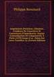 Imprimeurs Parisiens, Libraires, Fondeurs De Caract?res Et Correcteurs D'imprimerie: Depuis L'introduction De L'imprimerie ? Paris (1470) Jusqu'? La . Notes Sur Leurs Familles, Le (French Edition), Philippe Renouard 