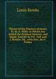 Theory of the Glaciers of Savoy, Tr. by A. Wills. to Which Are Added the Original Memoir, and Suppl. Articles by P.G. Tait and J. Ruskin. Ed., with Intr., by G. Forbes, Louis Rendu 