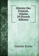Histoire Des Francais, Volume 29 (French Edition), Amedee Renee 