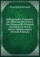 Paleographie Francaise, Ou Methode De Lecture Des Manuscrits Francais Du Xiii.E Au Xvii.E Siecle Inclusivement (French Edition), Hyacinthe Renaud 