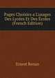 Pages Choisies a L'usages Des Lyc?es Et Des ?coles (French Edition), Эрнест Ренан 