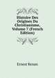 Histoire Des Origines Du Christianisme, Volume 7 (French Edition), Эрнест Ренан 