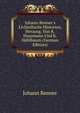 Johann Renner's Livl?ndische Historien, Herausg. Von R. Hausmann Und K. H?hlbaum (German Edition), Johann Renner 