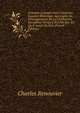 Uchronie (L'utopie Dans L'histoire): Esquisse Historique Apocryphe Du D?veloppement De La Civilisation Europ?ene Tel Qu'il N'a Pas ?t?, Tel Qu'il Aurait Pu ?tre (French Edition), Charles Renouvier 