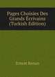 Pages Choisies Des Grands Ecrivains (Turkish Edition), Ernest Renan 