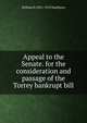 Appeal to the Senate. for the consideration and passage of the Torrey bankrupt bill, William D. 1831-1912 Washburn 