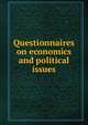 Questionnaires on economics and political issues, 