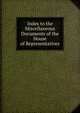 Index to the Miscellaneous Documents of the House of Representatives, 