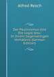 Der Paulinismus Und Die Logia Jesu: In Ihrem Gegenseitigen Verhaltnis (German Edition), Alfred Resch 