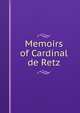 Memoirs of Cardinal de Retz, 