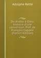 Du diable ? Dieu; histoire d'une conversion. Pr?f. de Fran?ois Copp?e (French Edition), Adolphe Rette 