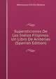 Supersticiones De Los Indios Filipinos: Un Libro De Aniterias (Spanish Edition), Wenceslao Emilio Retana 