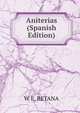Aniterias (Spanish Edition), W E. RETANA 