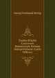 Tradita Polybii Castrorum Romanorum Formae Interpretatione (Latin Edition), Georg Ferdinand Rettig 