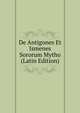 De Antigones Et Ismenes Sororum Mytho (Latin Edition), 