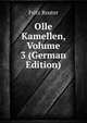 Olle Kamellen, Volume 3 (German Edition), Fritz Reuter 