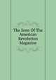 The Sons Of The American Revolution Magazine, 