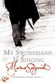 My Swordhand is Singing, Sedgwick, Marcus 