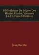 Biblioth?que De L'?cole Des Hautes ?tudes, Volumes 14-15 (French Edition), Jean Reville 