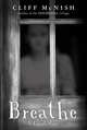 Breathe : A Ghost Story, McNish, Cliff 
