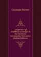 I piagnoni e gli arrabbiati al tempo di fra Girolamo Savonarola. Vol. unico (Italian Edition), Giuseppe Revere 