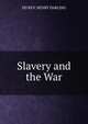 Slavery and the War, DD REV. HENRY DARLING 