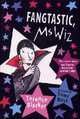 Fangtastic, Ms Wiz ***, Terence Blacker 
