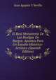 El Real Monasterio De Las Huelgas De Burgos: Apuntes Para Un Estudio Historico-Artistico (Spanish Edition), Juan Agapito Y Revilla 