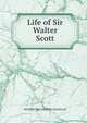 Life of Sir Walter Scott., DUNDEE REV. GEORGE GILFILLAN 