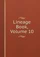 Lineage Book, Volume 10, 
