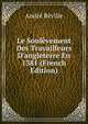 Le Soul?vement Des Travailleurs D'angleterre En 1381 (French Edition), Andre Reville 