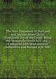 The New Testament of Our Lord and Saviour Jesus Christ: Translated Out of the Greek: Being the Version Set Forth A.D. 1611, Compared with Most Ancient Authorities and Revised A.D. 1881, 