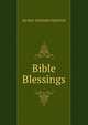 Bible Blessings, DD REV. RICHARD NEWTON 