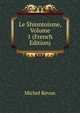 Le Shinntoisme, Volume 1 (French Edition), Michel Revon 