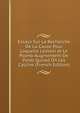 Essays Sur La Recherche De La Cause Pour Laquelle L'estain et Le Plomb Augmentent De Poids Qunad On Les Calcine (French Edition), 