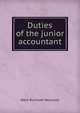 Duties of the junior accountant, Ward Burnham Reynolds 