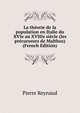 La theorie de la population en Italie du XVIe au XVIIIe siecle (les precurseurs de Malthus) (French Edition), Pierre Reynaud 
