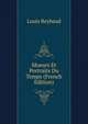 Moeurs Et Portraits Du Temps (French Edition), Louis Reybaud 