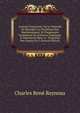 Analyse Demontr?e: Ou La M?thode De R?soudre Les Probl?mes Des Math?matiques, Et D'apprendre Facilement Ces Sciences, Expliqu?e, & Demontr?e Dans Le . Proprietez Des Figures De L (French Edition), Charles Rene Reyneau 
